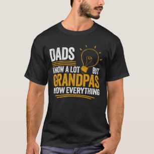 Pappor vet en hel del, farfar vet allt t shirt