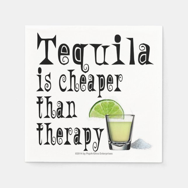 PAPPRA KOCKTALJNAPKINER, TEQUILA CHEAPER-BEHANDLIN PAPPERSSERVETT (Framsidan)