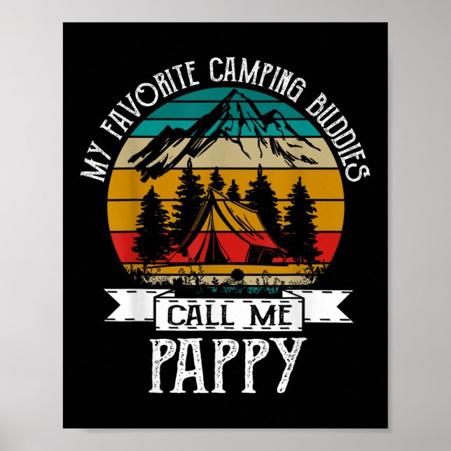 Pappy Camper My Favorite Camping Buddies Call Me P Poster (Framsidan)