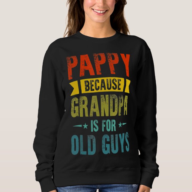 Pappy för morfar är för gamle Far Da T Shirt (Framsida)
