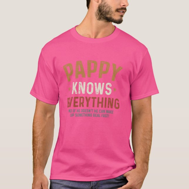 Pappy känner till allt - Humous Fars dag Pap T Shirt (Framsida)