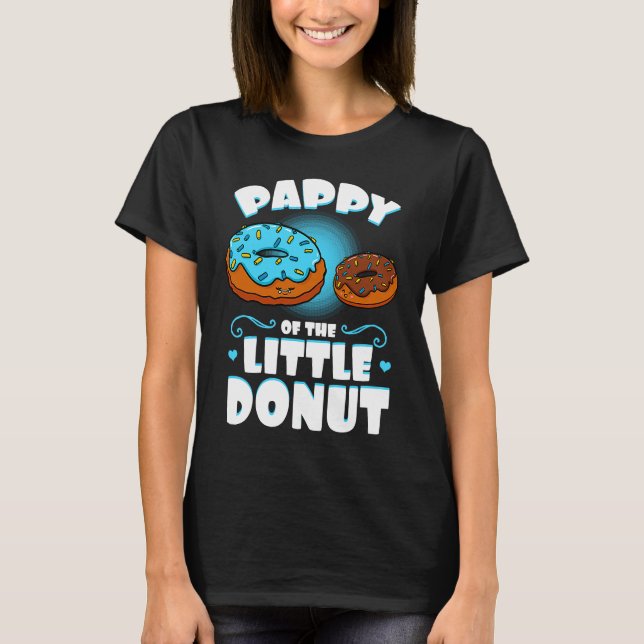 Pappy Of The Little Donut Gender Reveal Announceme T Shirt (Framsida)