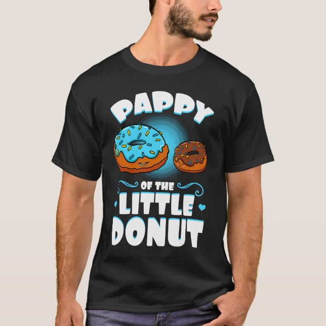 Pappy Of The Little Donut Gender Reveal Announceme T Shirt (Framsida)