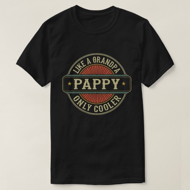 Pappy som en morfar - bara Cooler Fars dag Gift T Shirt (Design framsida)