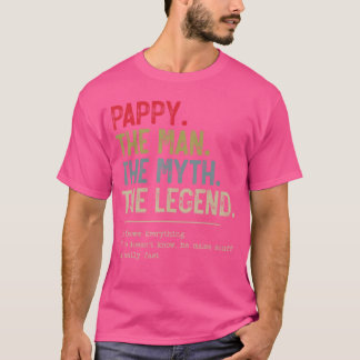 Pappyhe Manhe Mythhe Legend He Knows Everything gi T Shirt