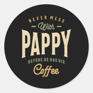 Pappys kaffemakt Pappa Fars dag Runt Klistermärke