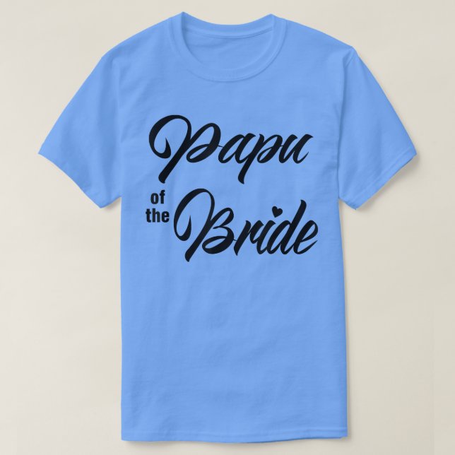 Papu Of Bride Wedding Party Matching Bridal Party  T Shirt (Design framsida)