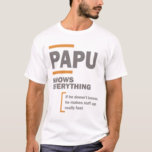 Papu vet allt | Pappa och morfar T Shirt (Framsida)