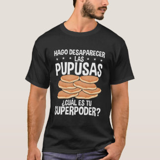 Papusa Maker Salvadorian Food Pupusas El Salvador T Shirt