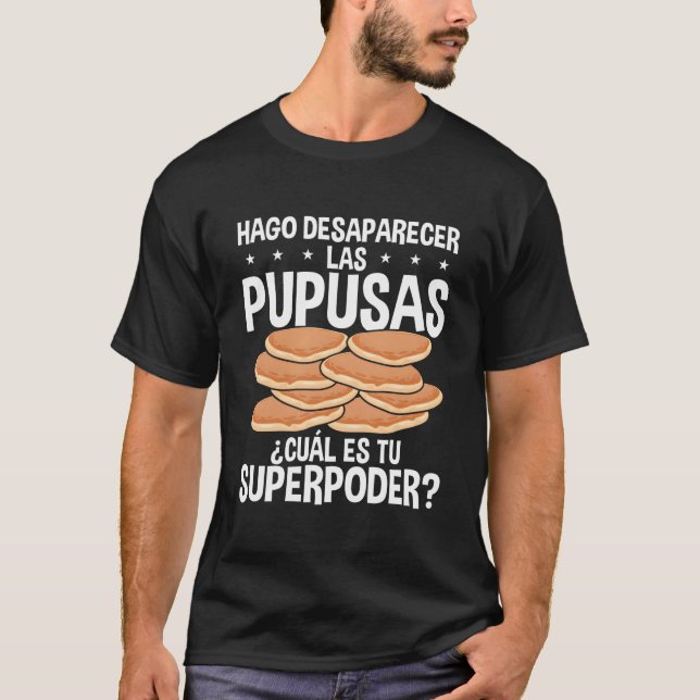 Papusa Maker Salvadorian Food Pupusas El Salvador T Shirt (Framsida)