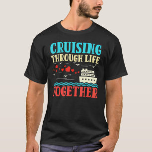 Par Cruising" genom livet tillsammans Travel Cru T Shirt