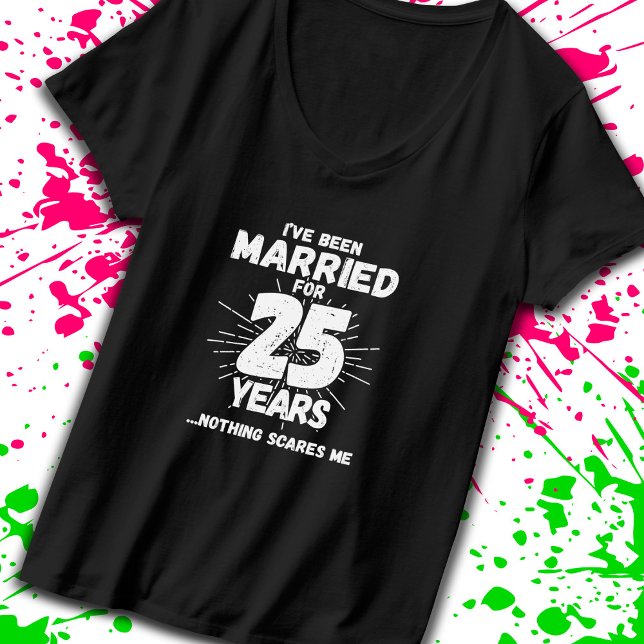 Par, gift 25 år, ynka 25 år t shirt (Celebrate your 25 year anniversary milestone with our t-shirt designed to get laughs! -Teemixer)