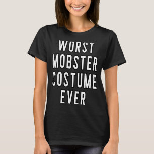 Par Halloween Costume Worst Mobster Costume Ev T Shirt