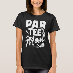 Par Mamma Golf Player Golfing Golfer 1 T Shirt