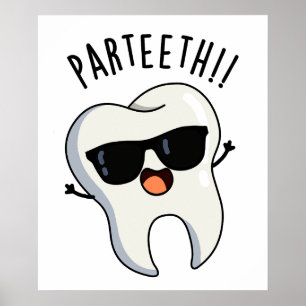Par-tänder Funny Dental Puns Poster