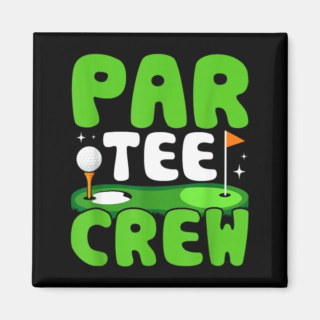 Par Tee Crew Golfing Fun Spirit  Magnet (Framsidan)