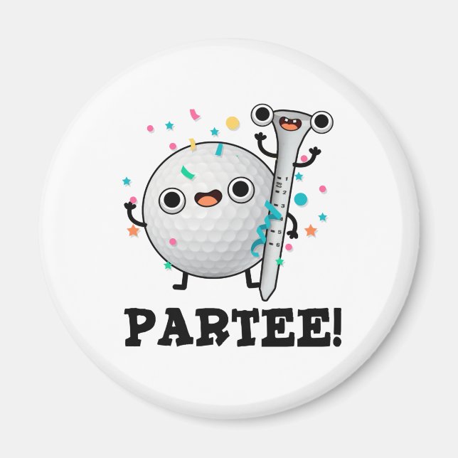 Par-Tee Funny Golf Pun Magnet (Framsidan)