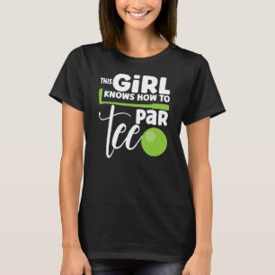 Par Tee Funny Party Citote Golf Player Women Golf