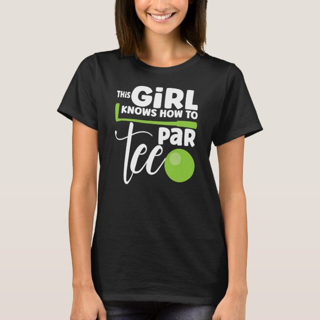 Par Tee Funny Party Citote Golf Player Women Golf (Framsida)