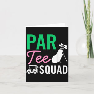 Par Tee Squad Funny Födelsedagsfest Golf Player Fa Kort
