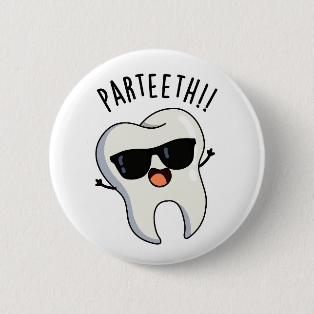 Par-teeth Roliga Tandläkarskämt Knapp (Framsida)