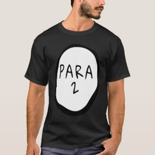 Para 2 Paraprofessionell turistassistent T Shirt