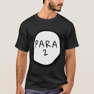 Para 2 Paraprofessionell turistassistent T Shirt