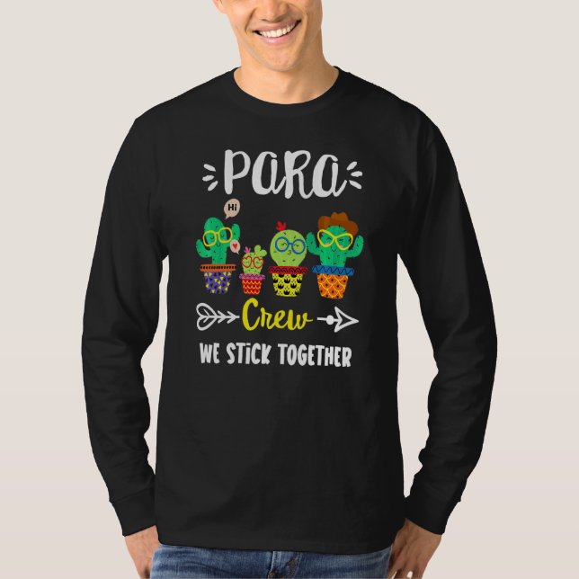 Para Crew School Cactus Team Para Teacher Squad T Shirt (Framsida)