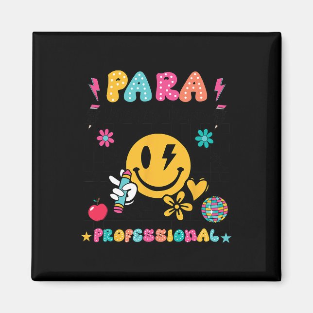Para Dröm Team Paraprofessionell Första Dag Tillba Magnet (Framsidan)