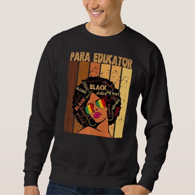 Para Educator Afro African American Black History Lång Ärmad Tröja (Framsida)