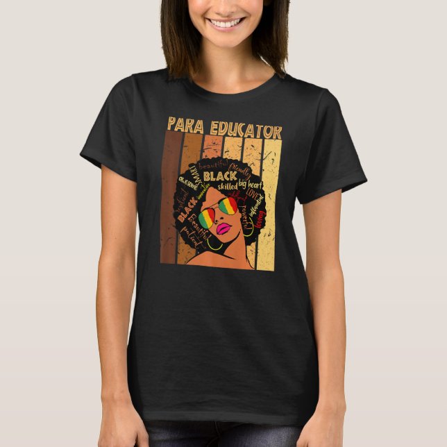 Para Educator Afro African American Black History T Shirt (Framsida)