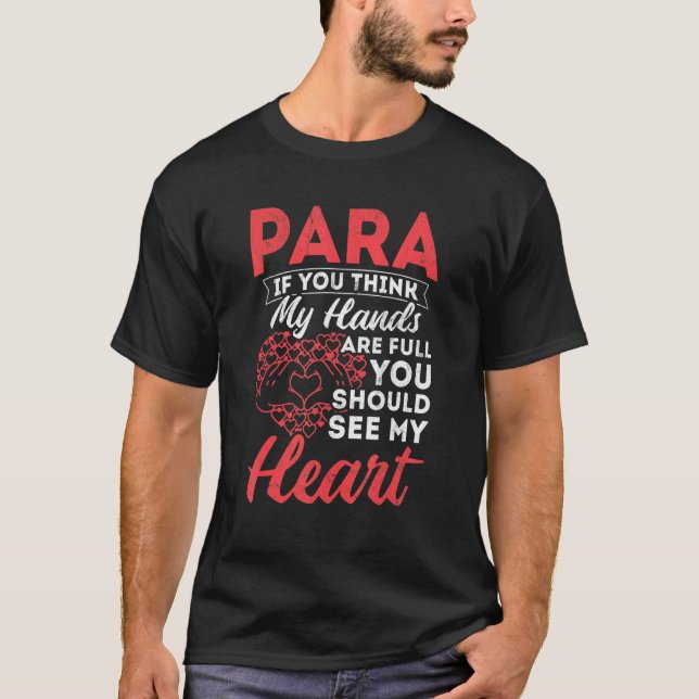 Para Händer Fullt Heart Parabildare Paraprofession T Shirt (Framsida)