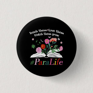 Para Life Paraprofessionell Flower Lärare tillbaka Knapp