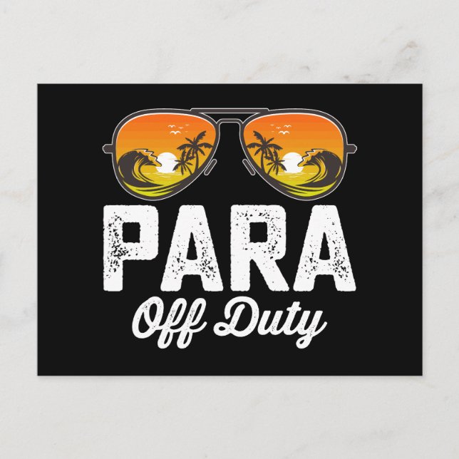 Para off Duty ParaProfessional, sista skoldagen Vykort (Framsida)