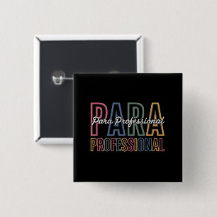 Para Paraprofessional Paraeducator Första Dagen Ti Knapp