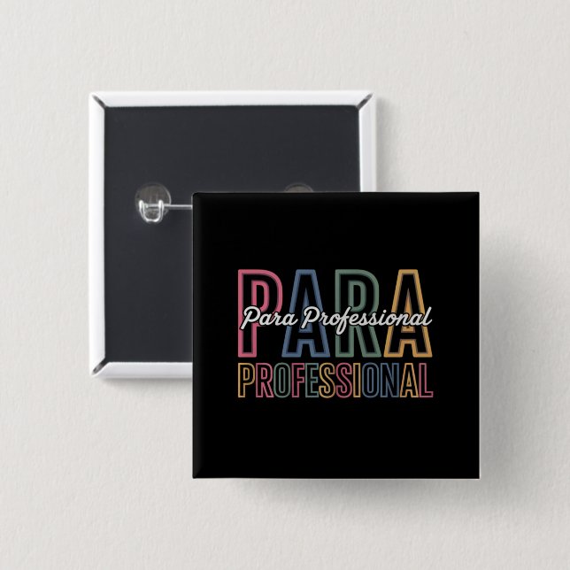 Para Paraprofessional Paraeducator Första Dagen Ti Knapp (Framsida & baksida)