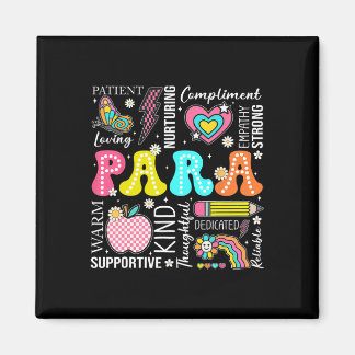 Para Professional Educator 1st Day Of Back To Scho Magnet