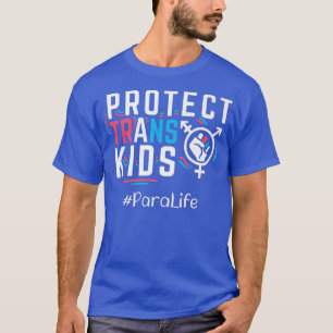 Para Protect Trans Kids Transgender HBT-Pride Mon T Shirt