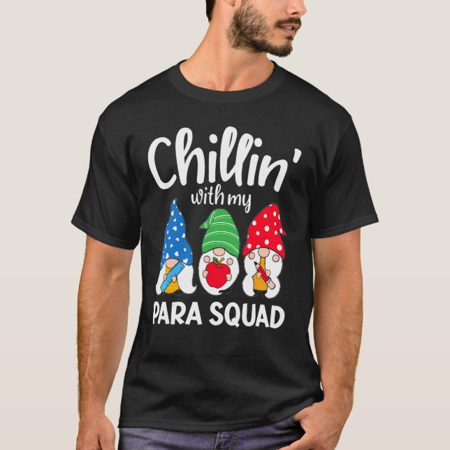 Para Squad Chillin ParaProfessional Para Educator T Shirt (Framsida)