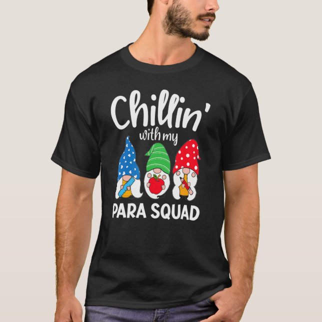 Para Squad Chillin ParaProfessional Para Educator T Shirt (Framsida)