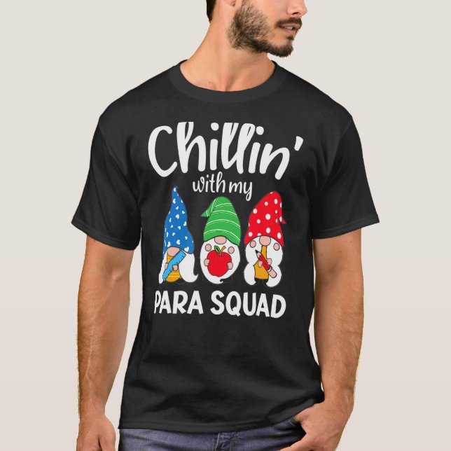 Para Squad Chillin ParaProfessional Para Educator T Shirt (Framsida)