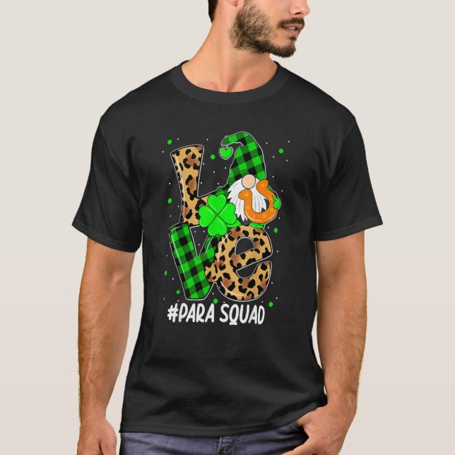 Para Squad Kärlek Gnomes Teacher Shamrock St Patri T Shirt (Framsida)