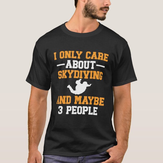 Parachering för Skydivers Skydiving T Shirt (Framsida)
