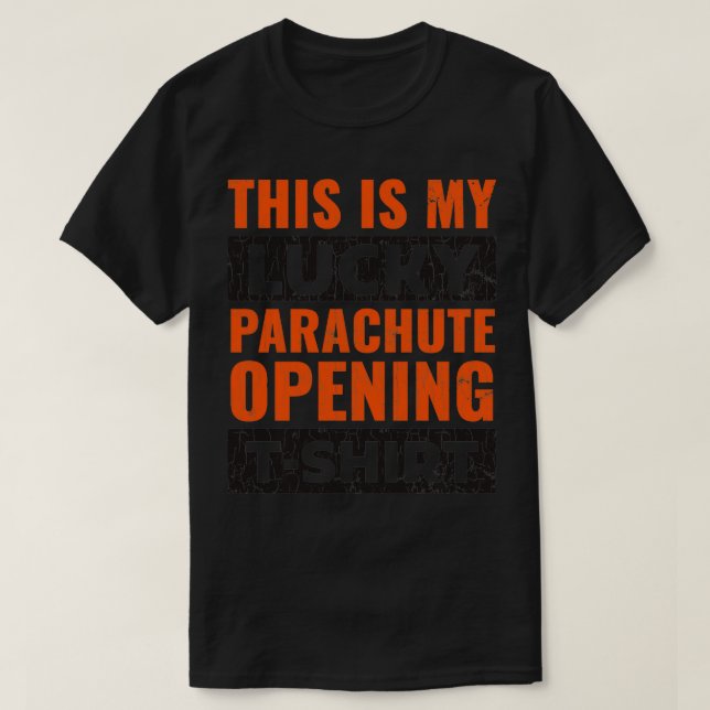 Parachuting Funny Gift Skydiver Skydive Fallskärm T Shirt (Design framsida)