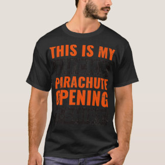 Parachuting Funny Gift Skydiver Skydive Fallskärm T Shirt