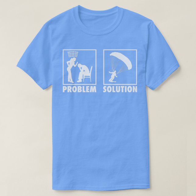 Parachuting Skydiving Påstående Problem S T Shirt (Design framsida)