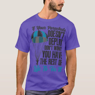 Parachutist Skydiving Extreme Luft Sports 1 T Shirt