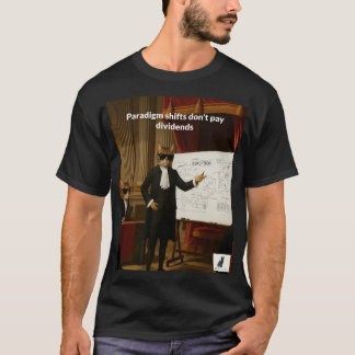 Paradigmskiften Betalar inte utdelningar - katpita T Shirt