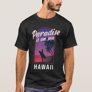Paradis finns vid havet Hawaii Retro Tropisk Surfi T Shirt
