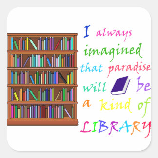 Paradise är ett slags Bibliotek Fyrkantigt Klistermärke